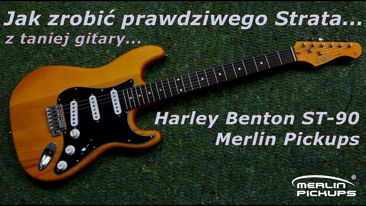 Jak zrobić prawdziwego Strata z taniej gitary ??? - Harley Benton ST90 + Merlin Pickups - FOG