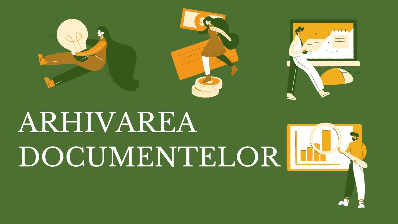 Arhivarea documentelor!