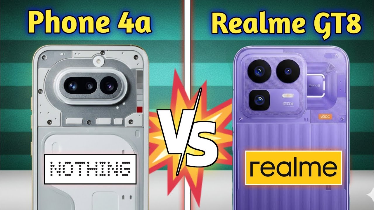 Nothing Phone 4a vs Realme GT 8 ⚡ Full Comparison 2026 | Camera, Gaming & Battery Test