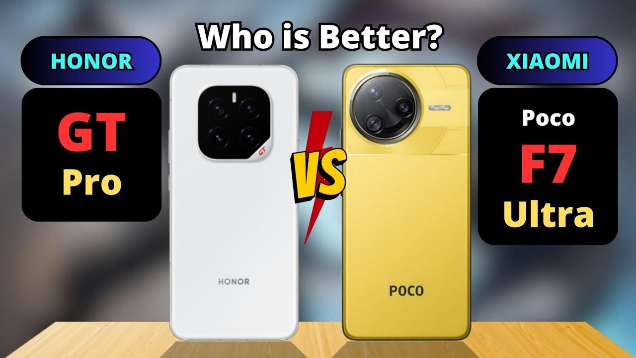 Honor GT Pro vs Poco F7 Ultra Comparison