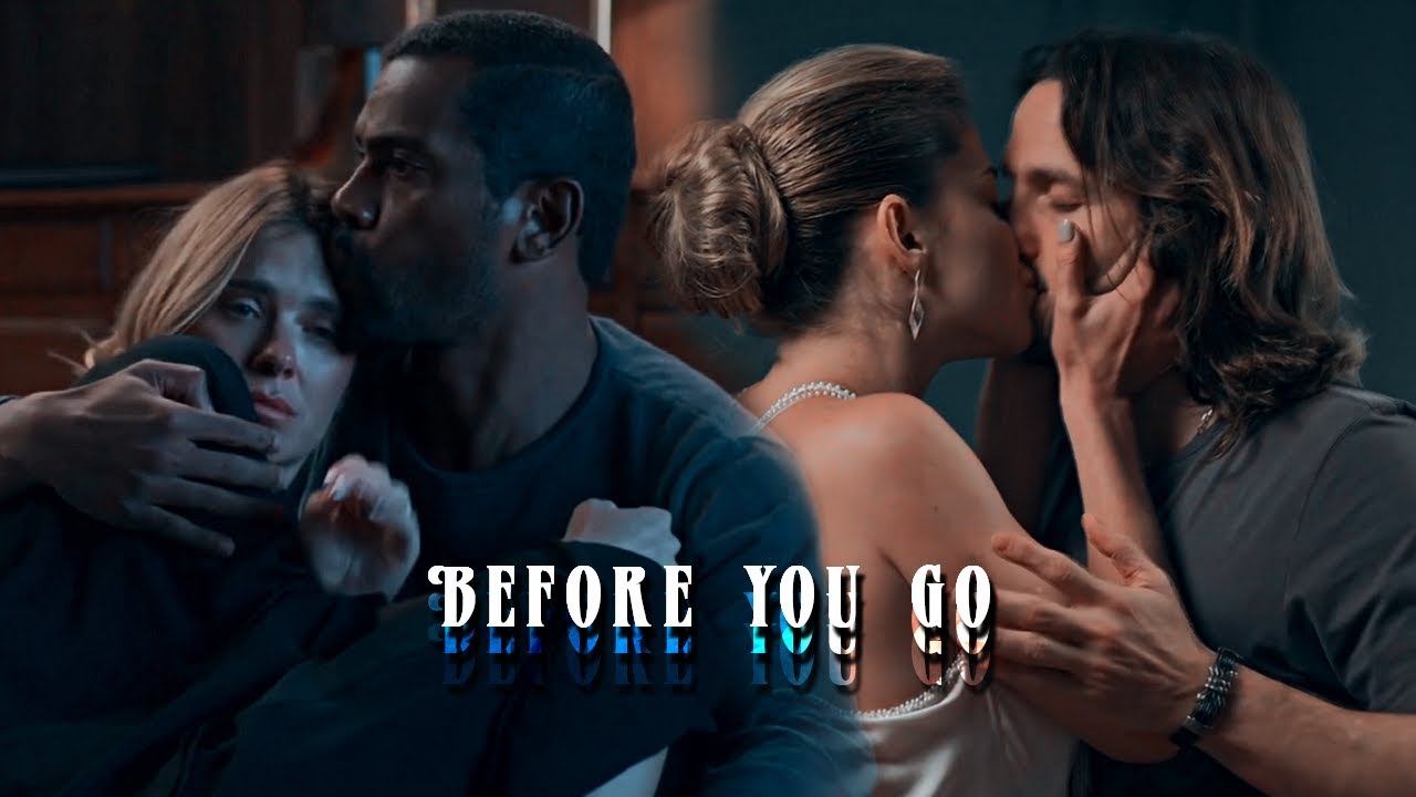 Multicouples Brasil || Before You Go [Ft. @safestfavs]