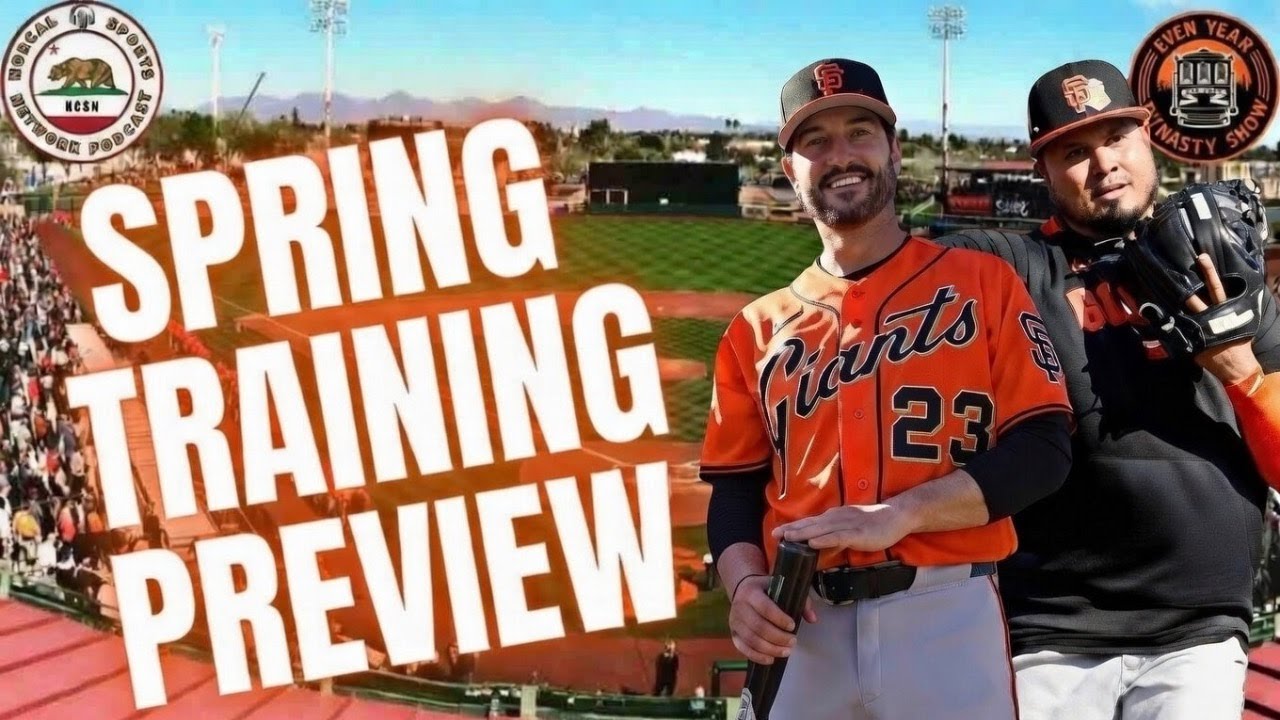 SF Giants 2026 Spring Training Preview