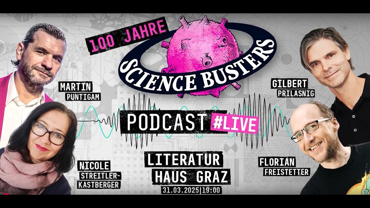 100 Jahre Science Busters   (31.03.2025)