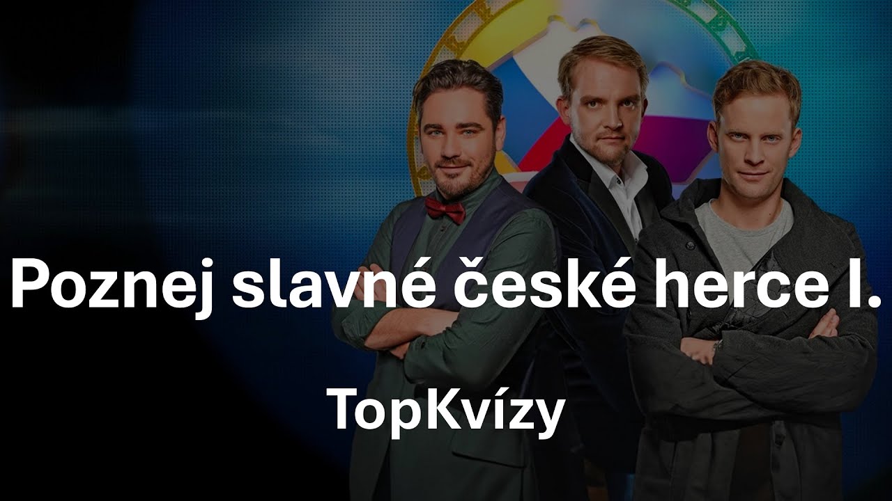 Poznáš slavné české herce podle fotky? 🎬🇨🇿 | KVÍZ