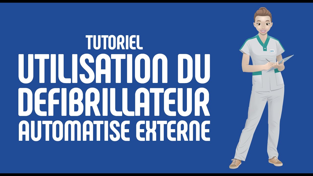 Le Défibrillateur Automatisé Externe - Tutoriel