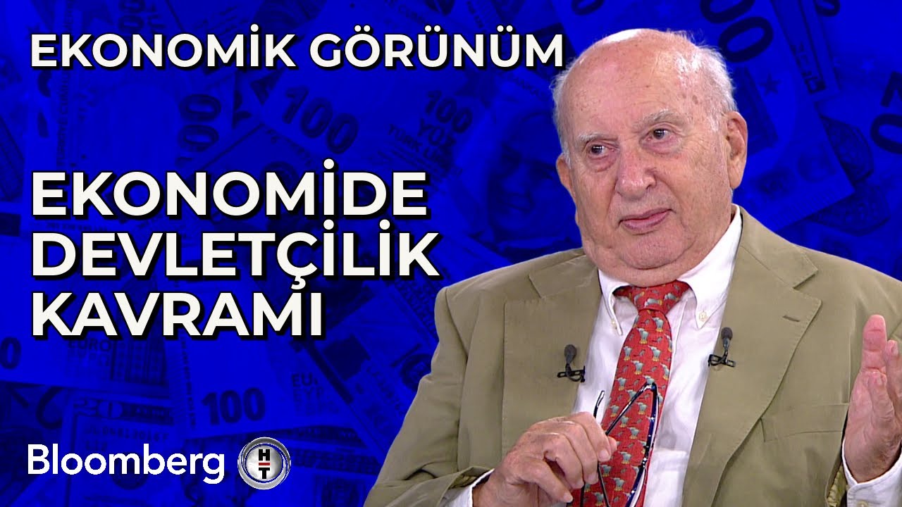 Ekonomik Görünüm - Ekonomide Devletçilik Kavramı | 26 Ekim 2023