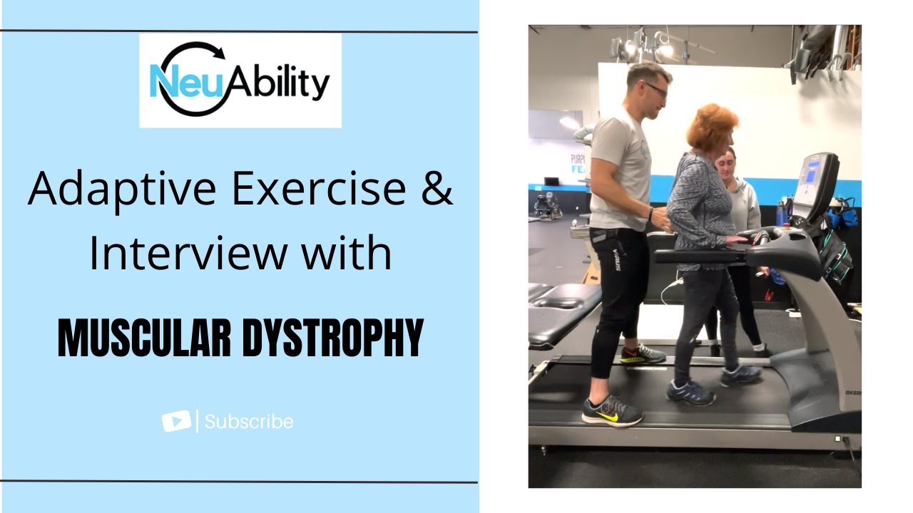Muscular Dystrophy - Adaptive Exercise & Interview