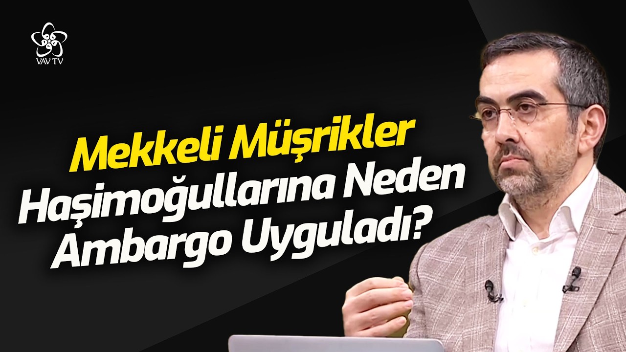 Mekkeli Müşrikler Haşimoğullarına Neden Ambargo Uyguladı? | Prof. Dr. Mahmut Kelpetin