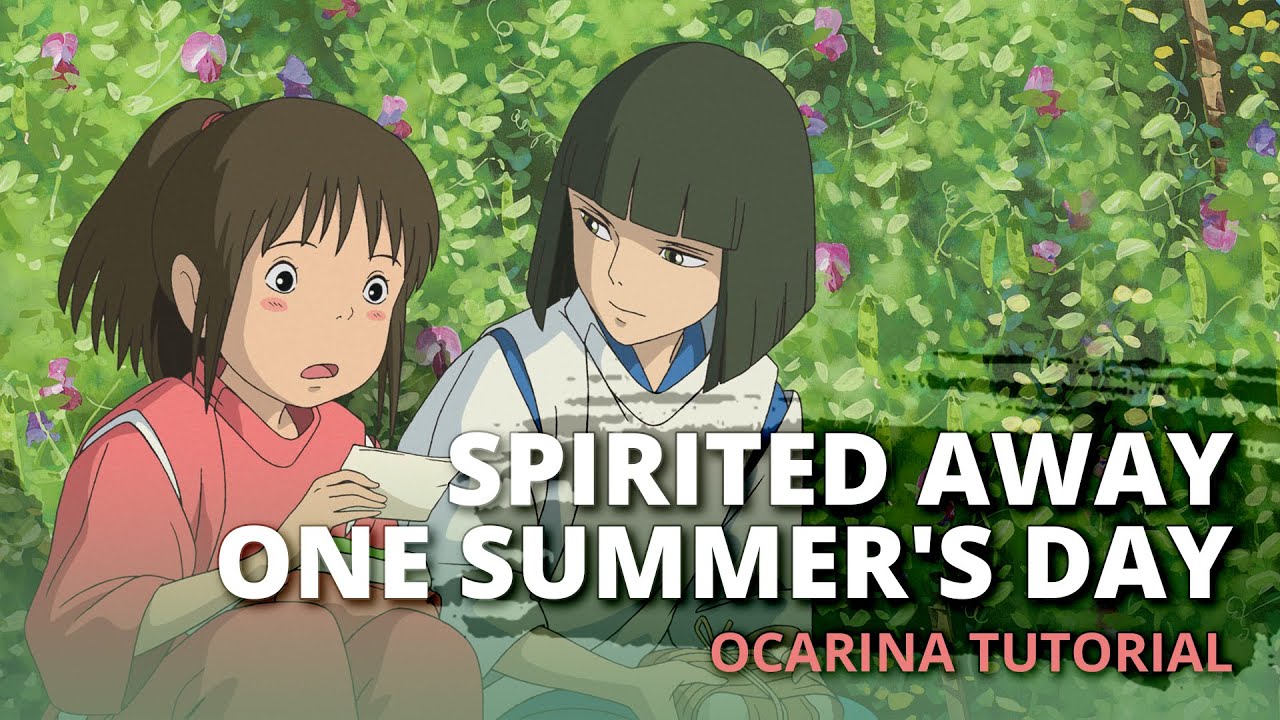 Spirited Away - One Summer's Day - Ocarina tutorial / tabs