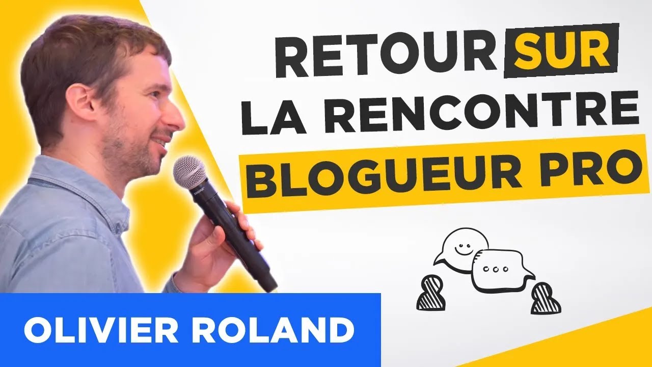 Retour sur la rencontre Blogueur Pro 2023 :)