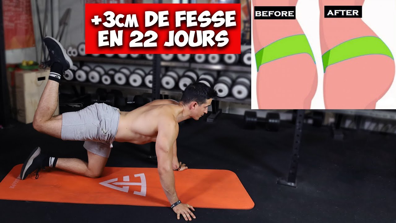 Prendre 3cm de fesse en 22 jours !