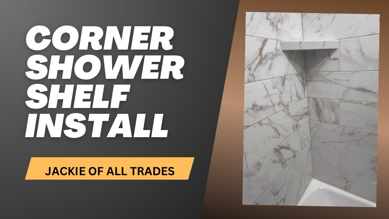 Install a Corner Shower Shelf