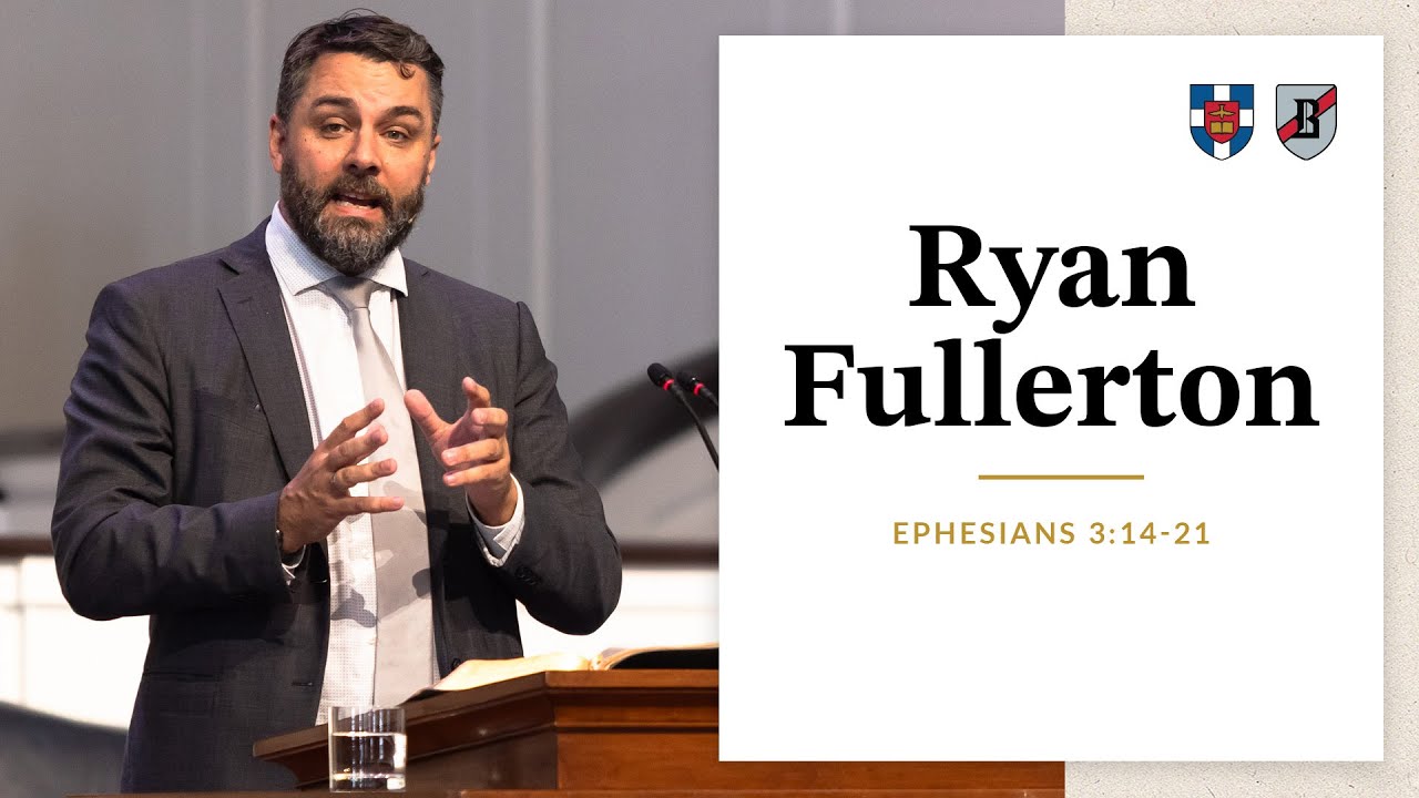 Ryan Fullerton | Ephesians 