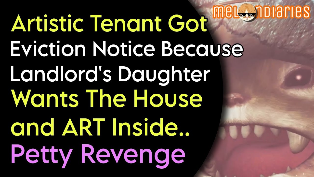 📌 Artistic tenant got eviction bc the landlord’s daughter wants the art inside, what art?