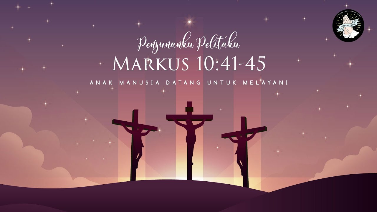 Ep.682 | Markus 10:41-45 | Renungan Malam
