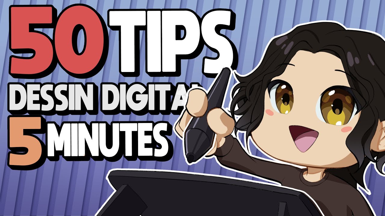 50 TIPS de Dessin Digital en 5 MINUTES