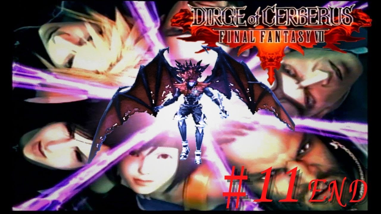 【ダージュオブケルベロス】FINAL FANTASY Ⅶ 「DIRGE of CERBERUS」FF7の世界観とキャラ完成度が高い故に、イイ感じに収まるエンディング。 #11 【END】