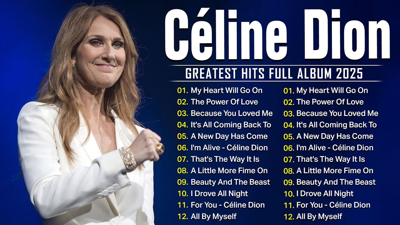 Celine Dion Greatest Hits 2025 - Best Songs Of Celine Dion - Best Love Songs Of Celine Dion