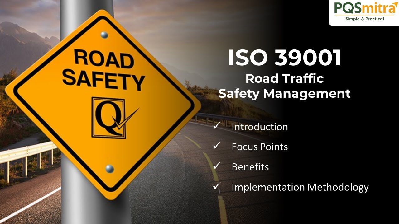 What is ISO 39001 Certification? | Road Traffic Safety Management Explained | PQSmitra
