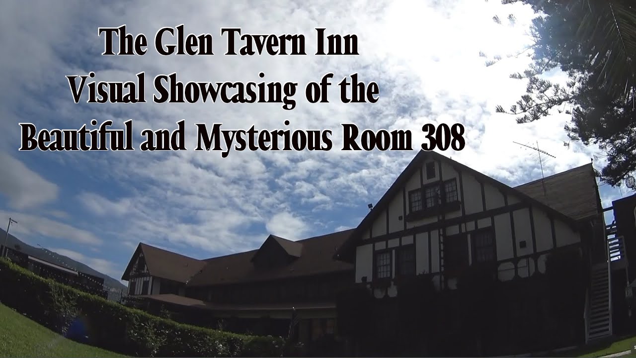 The Glen Tavern Inn Showcasing The Beautiful and Mysterious Room 308