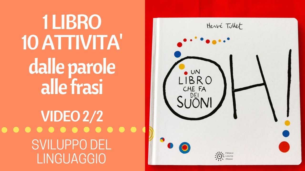 DALLE PAROLE ALLE FRASI (1 libro, 10 attività) | VIDEO 2/2