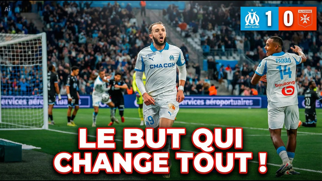 Marseille 1 - 0 Auxerre - Comment Gouiri a changé le match - OM relancé dans la course à UCL...