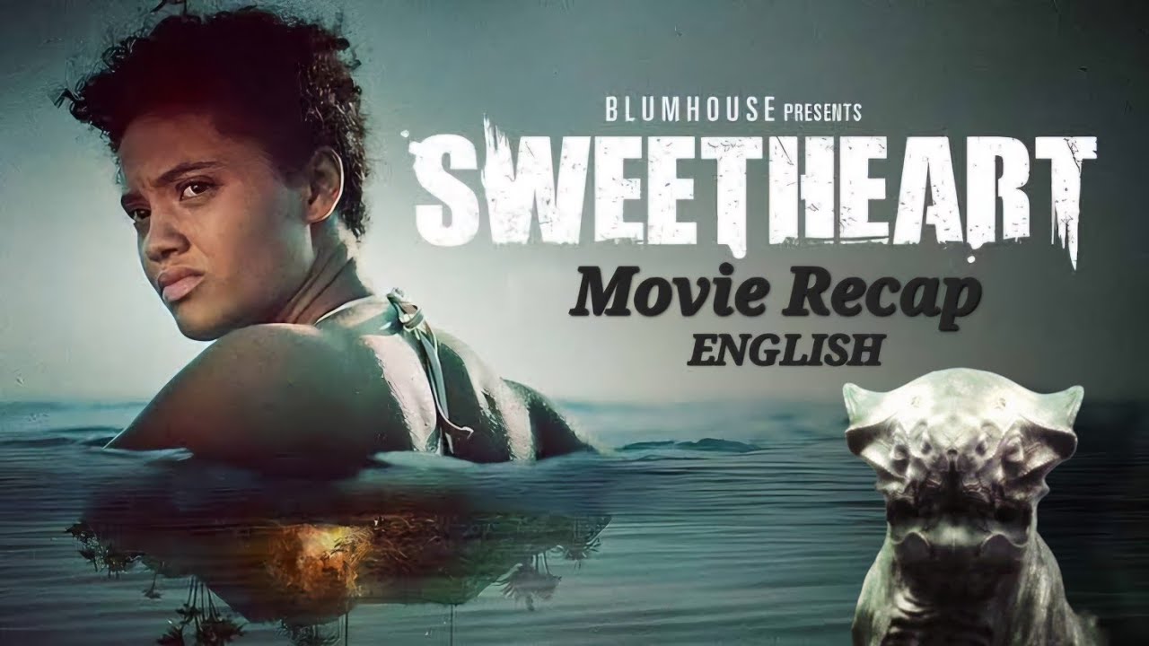 Scary Sea Monster Hunts Girl on Isolated Island | Sweetheart Movie Recap| Explained 