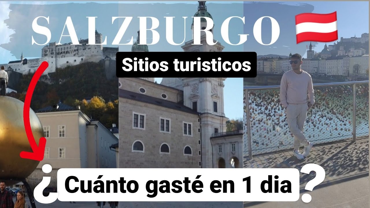 🇦🇹GASTOS en un DIA en SALZBURGO visitando los PRINCIPALES SITIOS TURISTICOS/Casa de Mozart 🎻