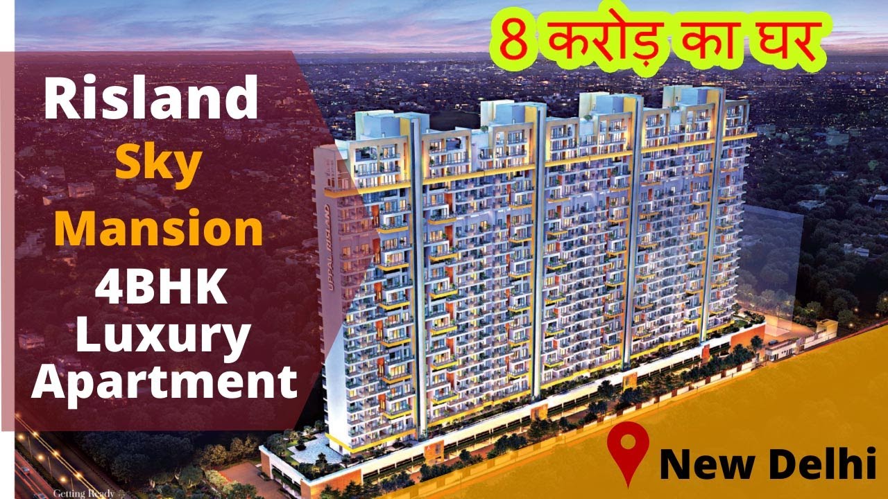 Risland Sky Mansion 4BHK Luxury Residential Apartments, Chattarpur, South Delhi