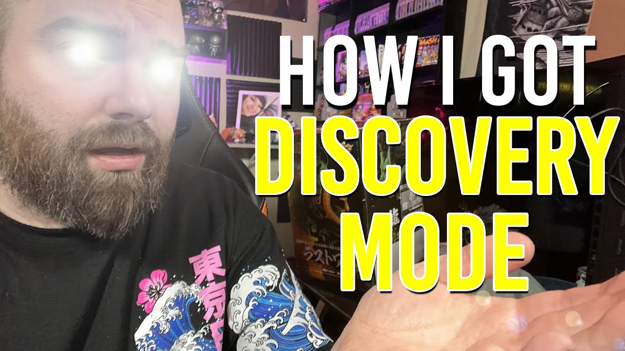 I Got Discovery Mode!