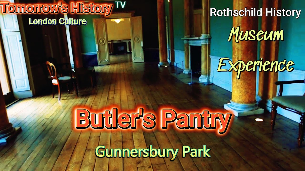Butlers Pantry in Gunnersbury Park, Rothschild History in London, Museum Tour, Meditation Views Tour