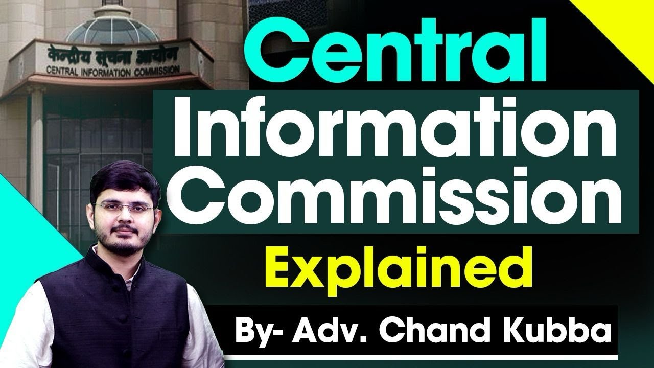 Central Information Commission Explained | UPSC | IAS