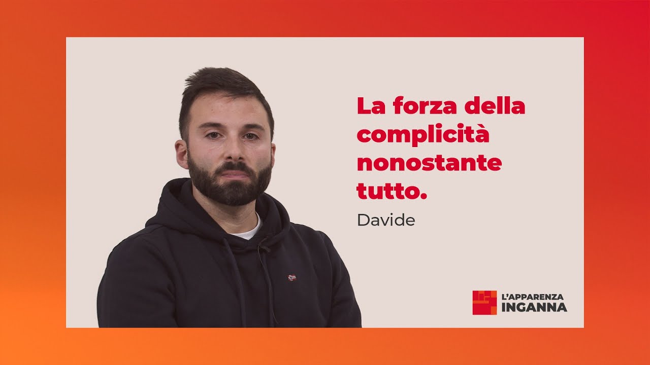L'apparenza inganna - La storia di Davide