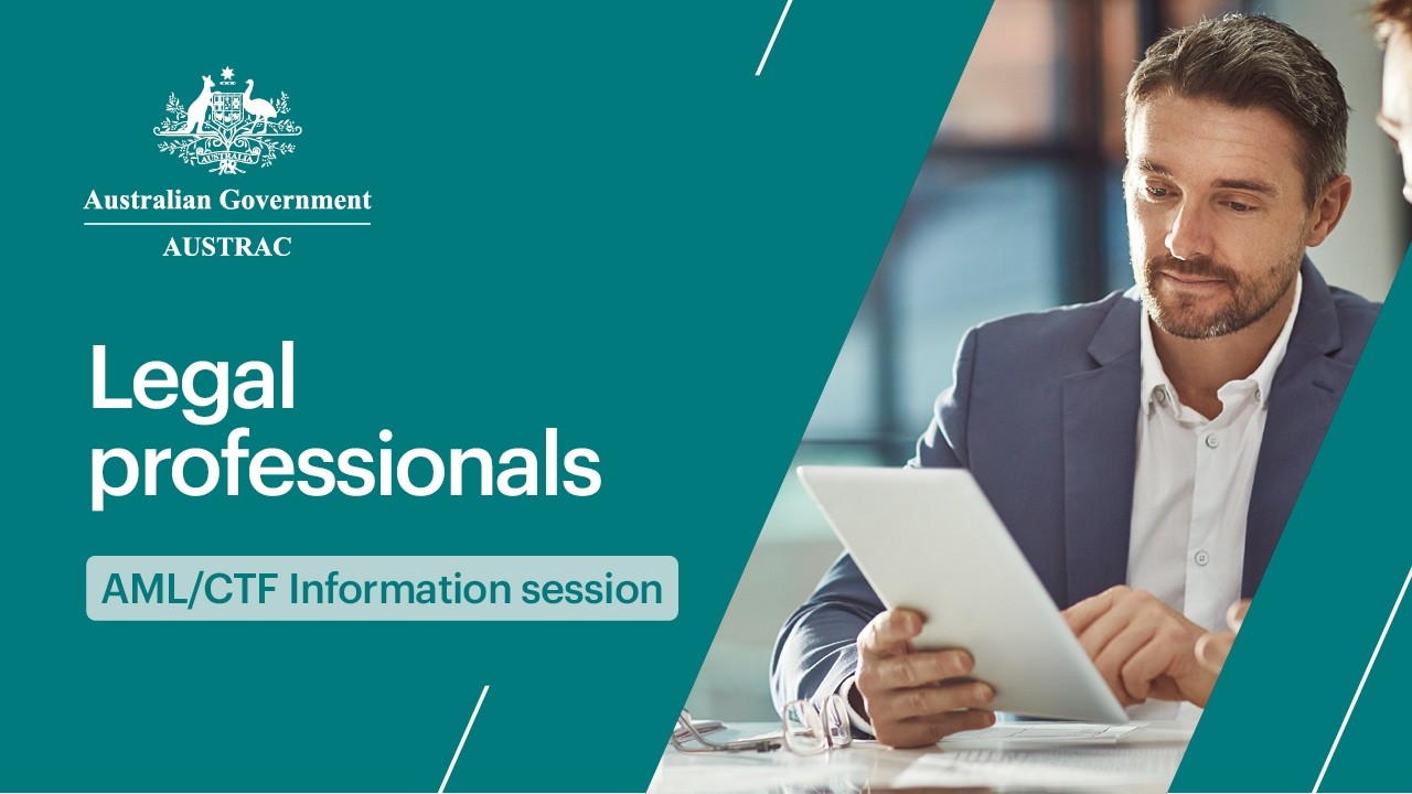 AUSTRAC Information Session Recording Legal sector