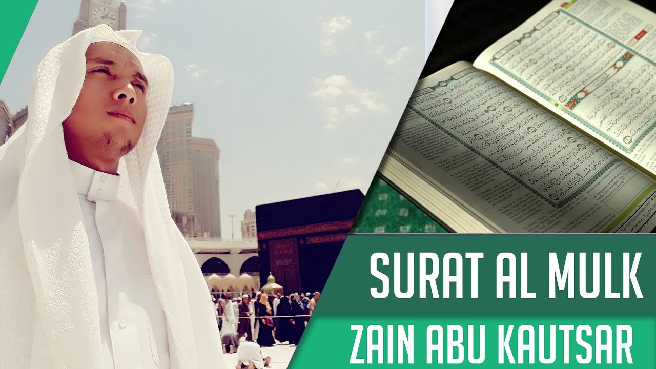 Best Recitation || Surat Al Mulk || Zain Abu Kautsar