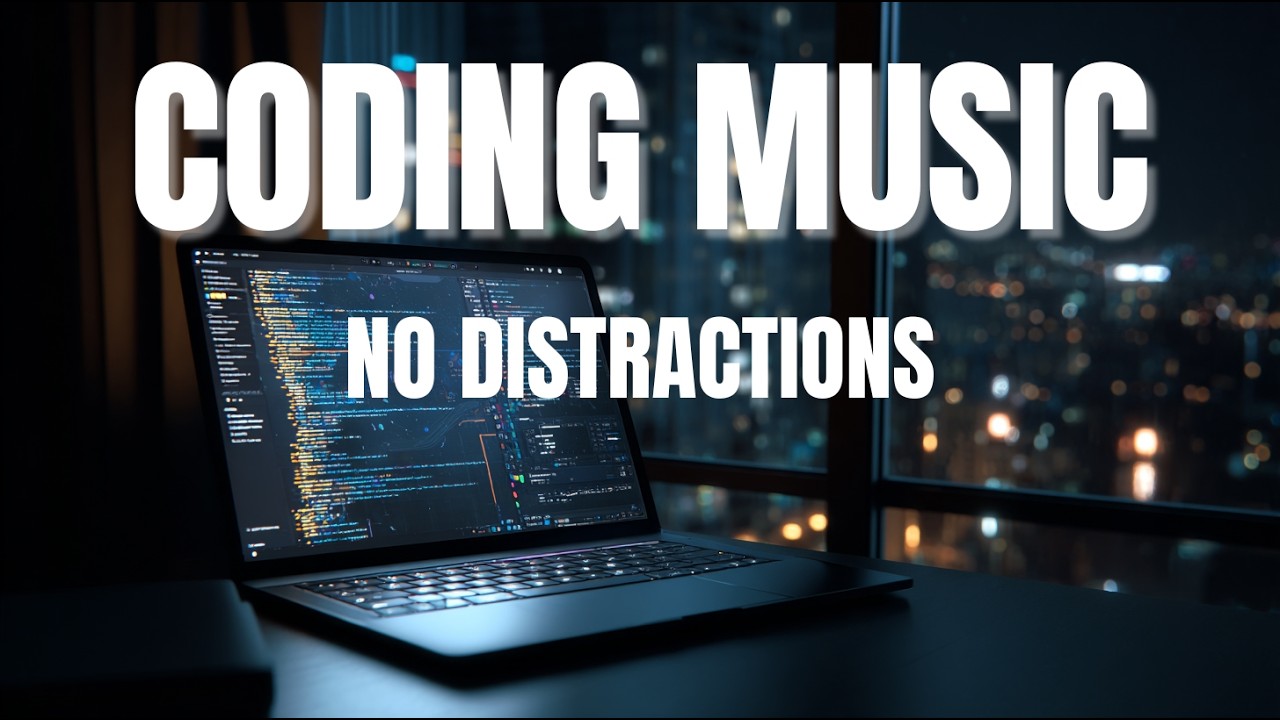 2 Hours Coding Music – No Distraction Focus for Programming