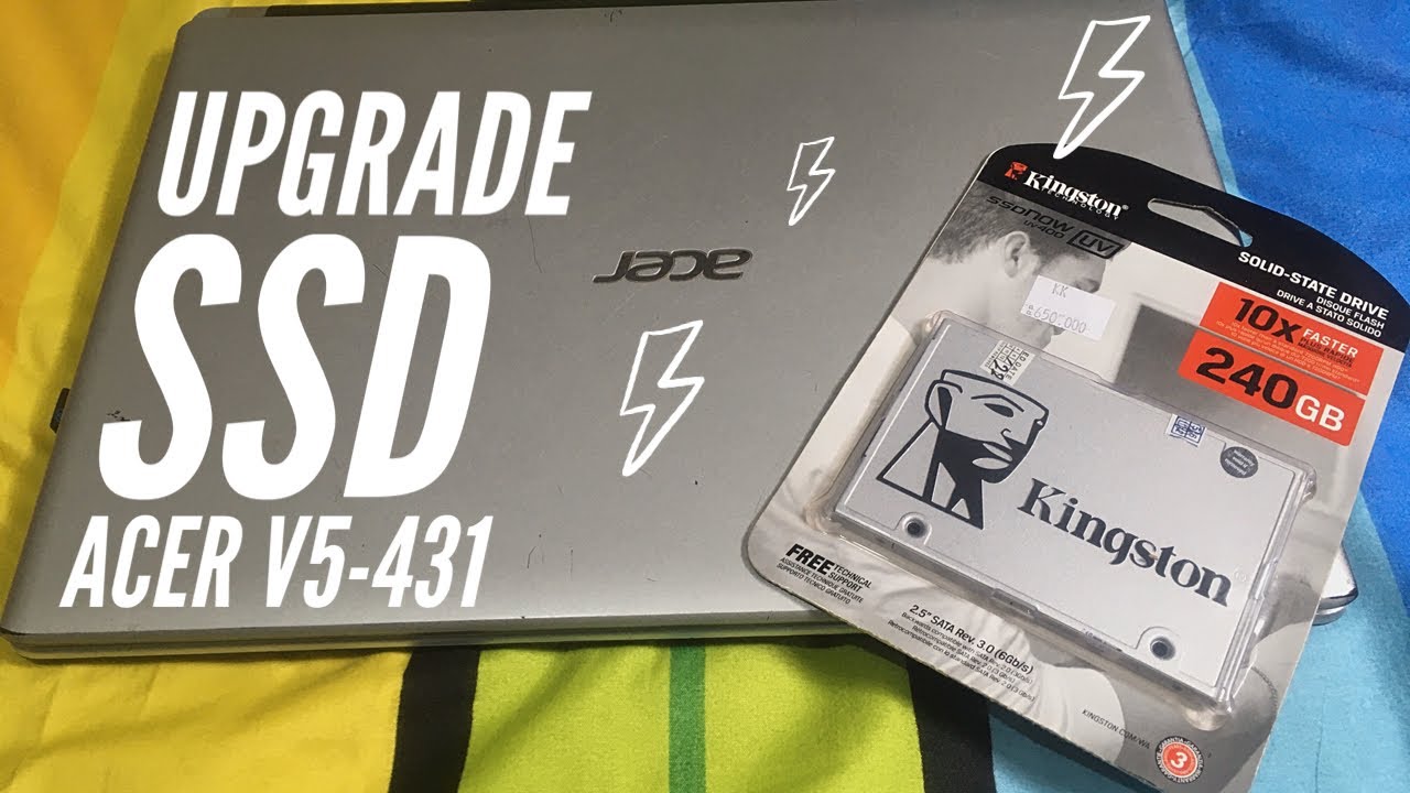 Upgrade SSD laptop Acer V5-431