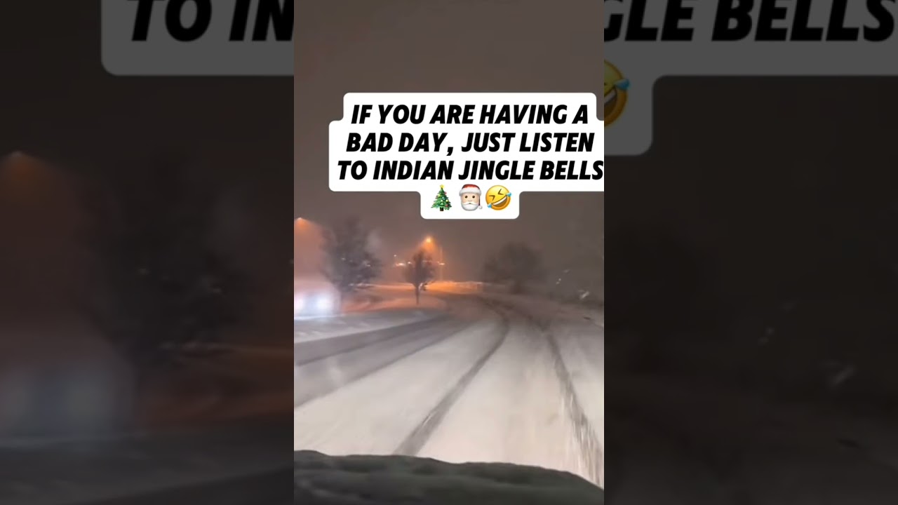 The Indian jingle bells Hilarious 🤣🤣🤣