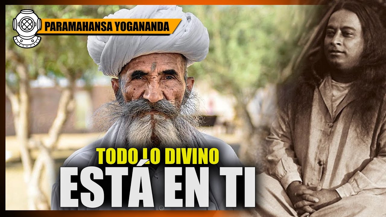 Poseemos Todo lo que Es del Padre — Yogananda , YOGANANDA ESPAÑOL