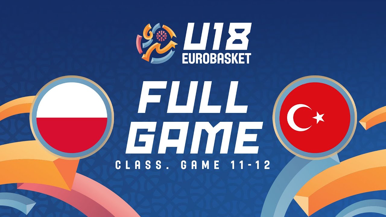 Class. Game 11-12 | Poland v Türkiye | Full Basketball Game | FIBA U18 Women's EuroBasket 2024