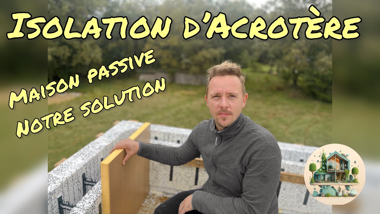 E18 - Acrotère Isoler, une solution à ne pas négligée