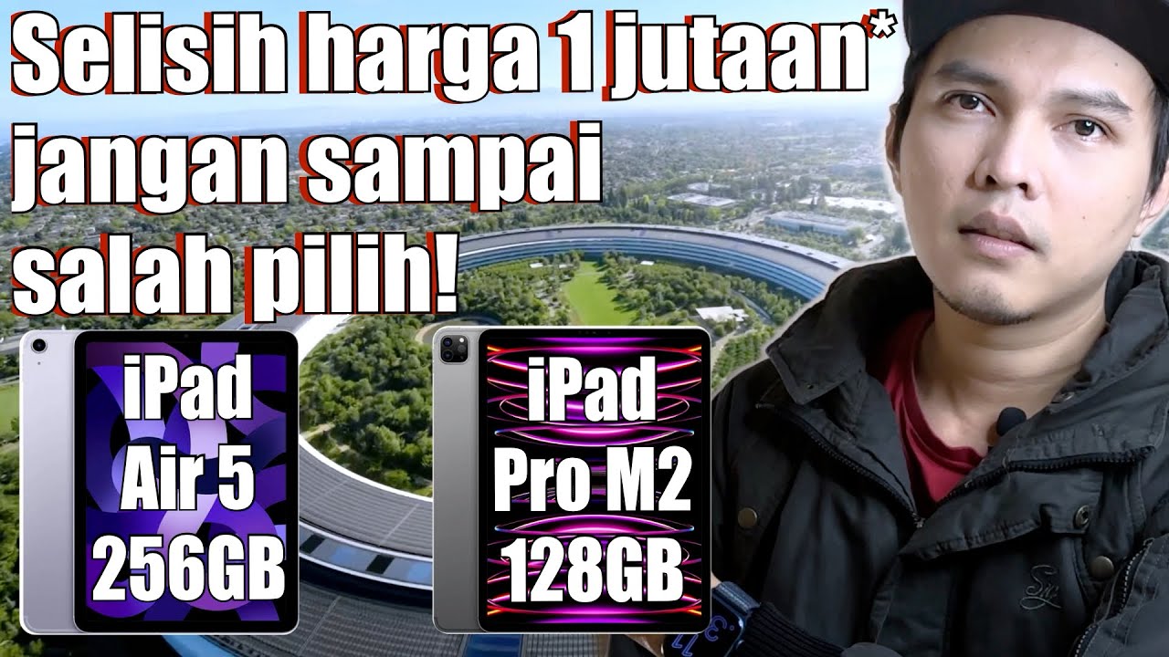PILIH IPAD AIR 5 256GB ATAU IPAD PRO M2 128GB? PILIH YANG SESUAI DENGAN KEBUTUHAN PRODUKTIFITASMU!