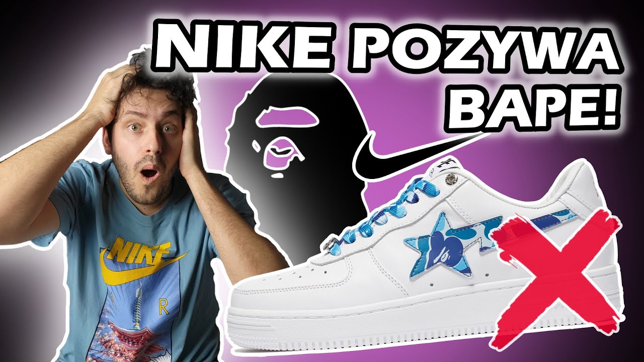 NIKE POZYWA BAPE!