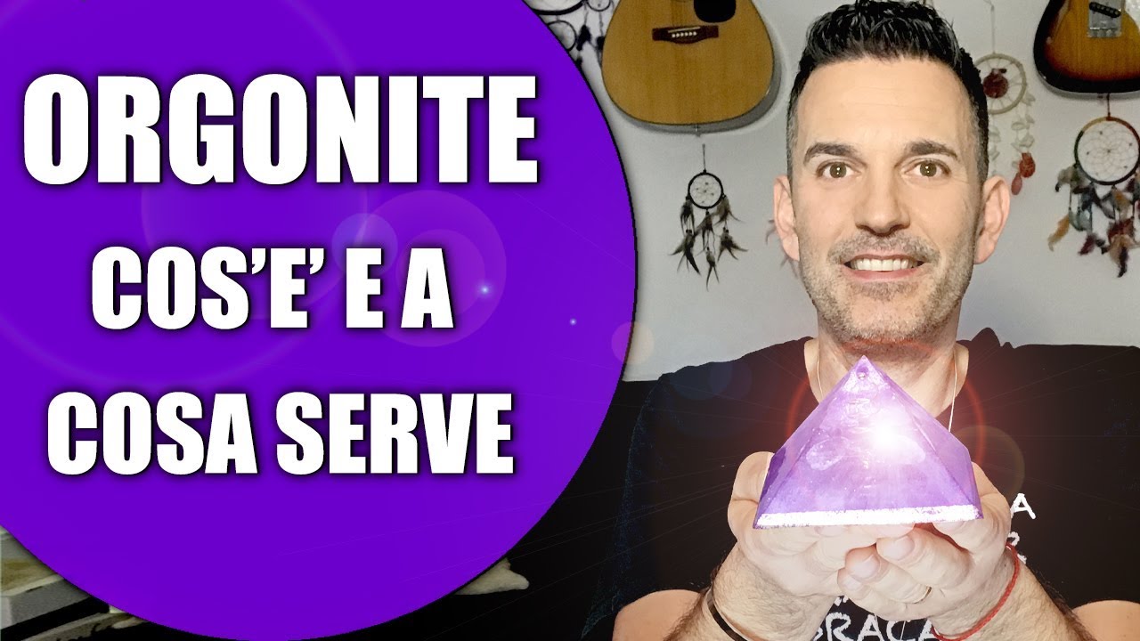 Orgonite - Cos'&egrave; e a cosa serve