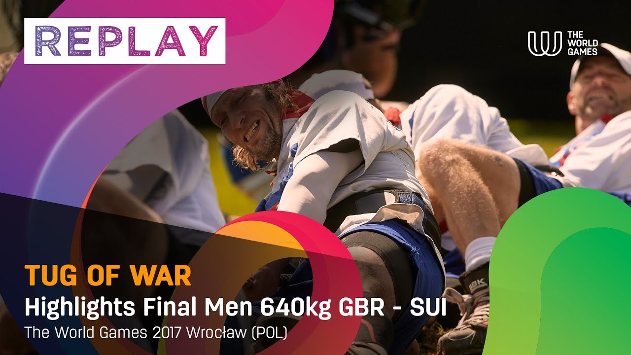 TWG Wroclaw 2017 - Highlights of the Men's Tug-of-War Final 640kg GBR - SUI