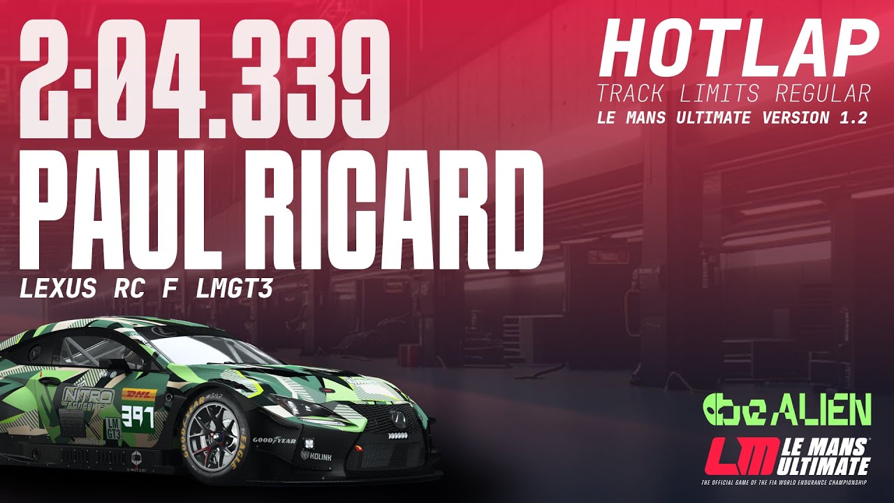 Le Mans Ultimate Hotlap: Lexus RCF LMGT3 @ Paul Ricard (1.2)