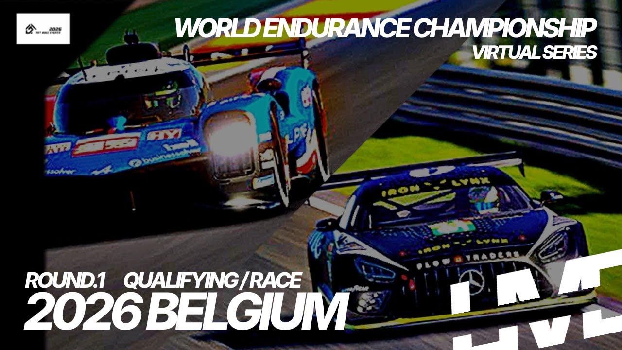 【#WECvs_GT7】2026 WECvs Rd.1 SPA QF&RACE :TKT Race Events
