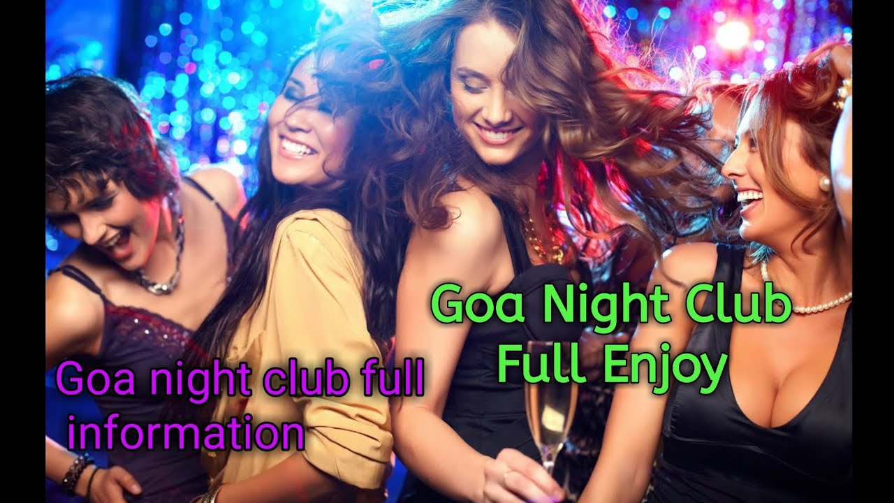 Top 5 Night Club's in Goa india