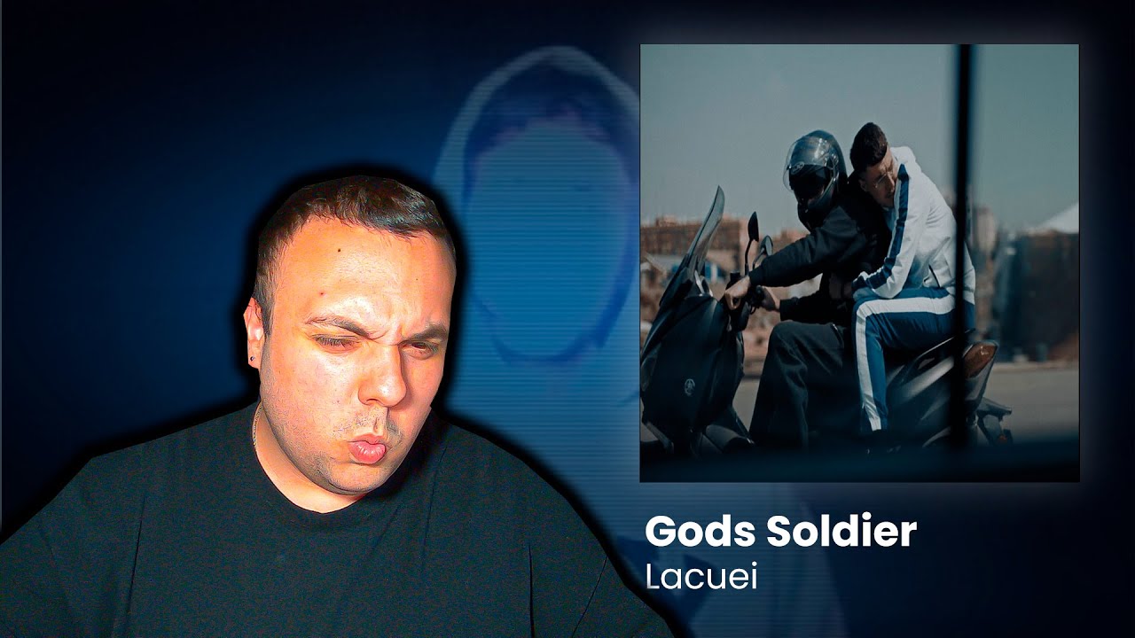 REACCIÓN | LACUEI-GOD'S SOLDIER (PROD A.DENSE)