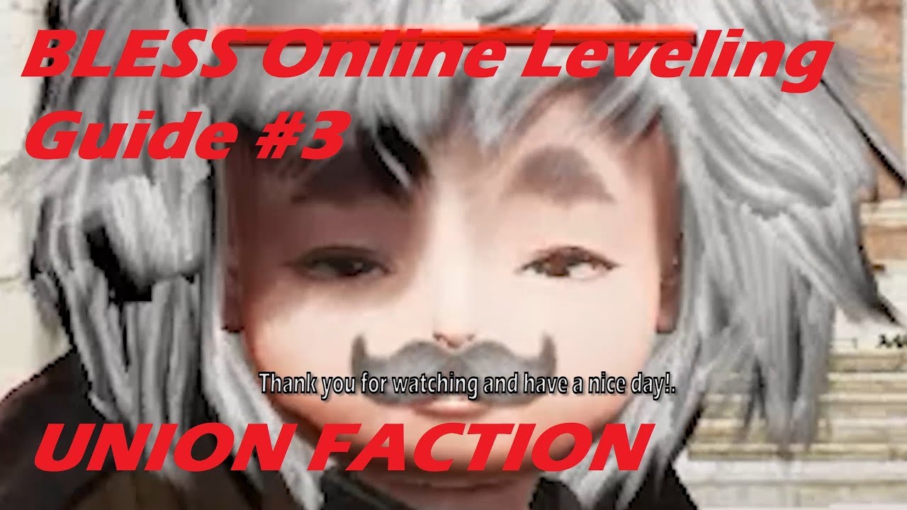 BLESS Online Rebuild-  Union Faction fast questing Guide 